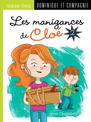 cover image of Les manigances de Cloé 2--Niveau de lecture 7